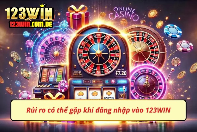 Hướng giải quyết cho những rủi ro đăng nhập tại 123WIN